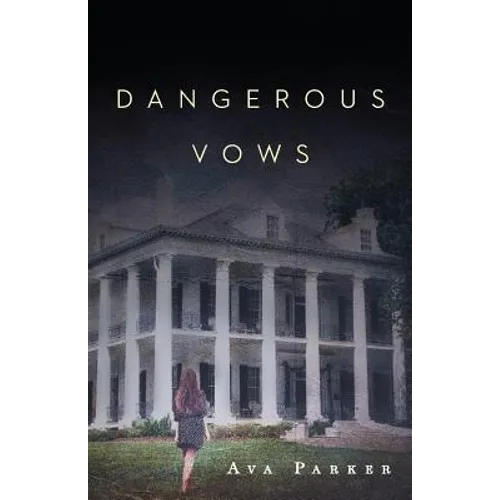 Dangerous Vows