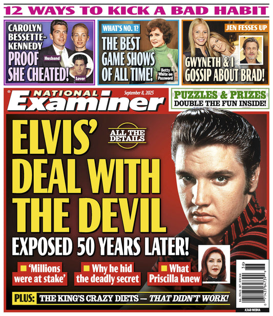 National Examiner - 09.08.25: Elvis’ Devil Deal Exposed After 50 Years, Carolyn Bessett Kennedy’s Secret Affair, Best Game Shows, Gwenyth Paltrow & Jennifer Aniston's Brad Pitt Gossip & More!