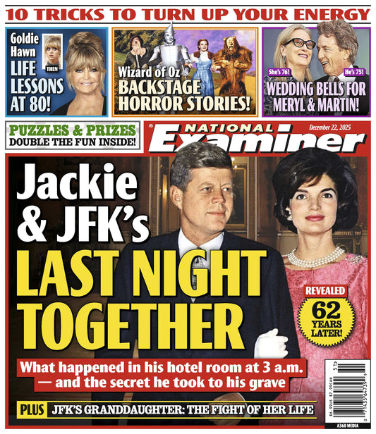 National Examiner - 12.22.25: Jackie O & JFK’s Last Night Together, Goldie Hawn’s Life Lessons At 80, Wizard Of Oz Backstage Horror Stories, New Romance Rumors For Martin Short & Meryl Streep & More!