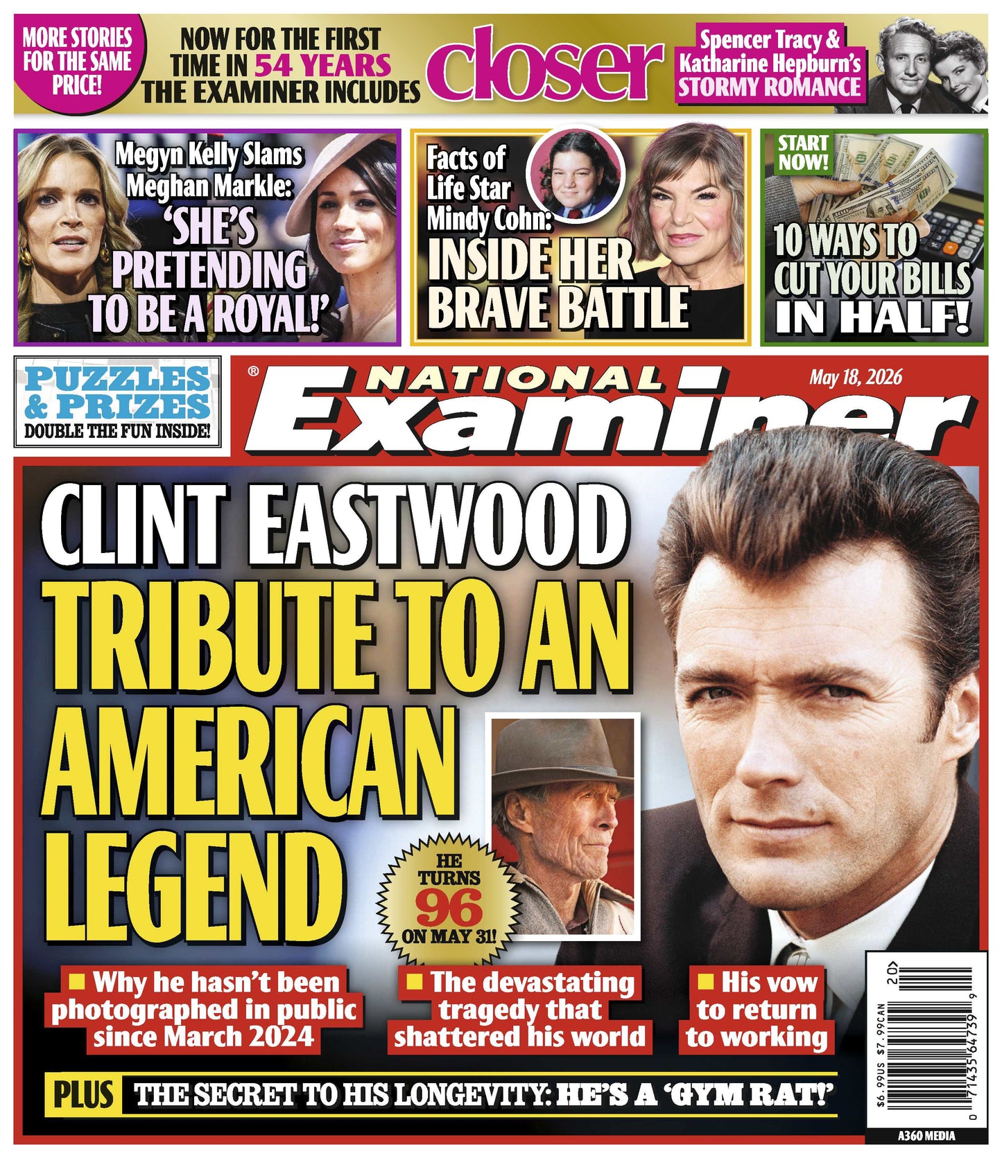 National Examiner - 05.18.26: Clint Eastwood Tribute To An American Legend, Megyn Kelly Slams Meghan Markle, Inside Mindy Cohn's Brave Battle, Spencer Tracy & Katharine Hepburn Stormy Romance & More!