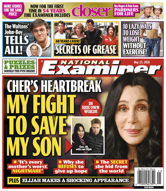 National Examiner - 05.25.26: Cher's Heartbreak & Her Fight To Save Her Son, Lazy Ways To Lose Weight Without Exercise, Secrets Of Grease 48 Years