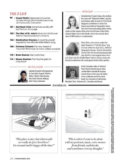 Zoomer Magazine - February/ March 2025: Off The Beaten Path With Isabella Rossellini, Reasons To Travel In 2025, Unforgettable Experiences, Canadian Culinary, Luxury Fashion Expert Tips & More!