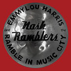 Emmylou Harris & The Nash Ramblers - Ramble in Music City: The Lost Concert (1990) Vinyl Record