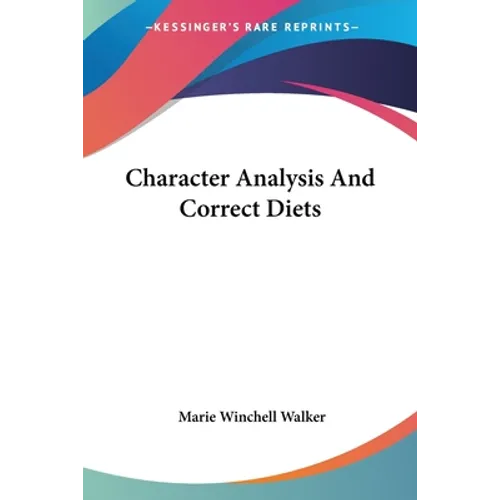 Character Analysis And Correct Diets