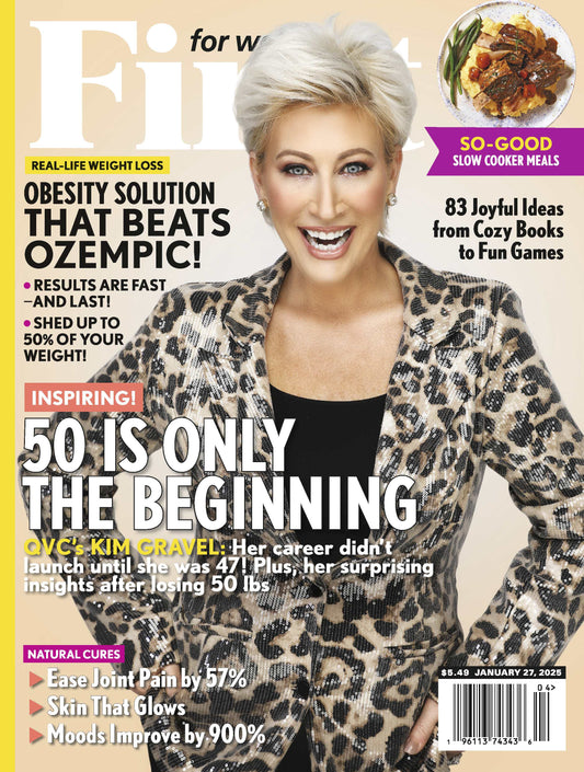 First for Women - 01.27.25: QVC's Kim Gravel's Insights After Losing 50lbs, Obesity Solutions That Beats Ozempic, So-Good Slow Cooker Meals, 83 Joyful Ideas From Cozy Books To Fun Games & More!