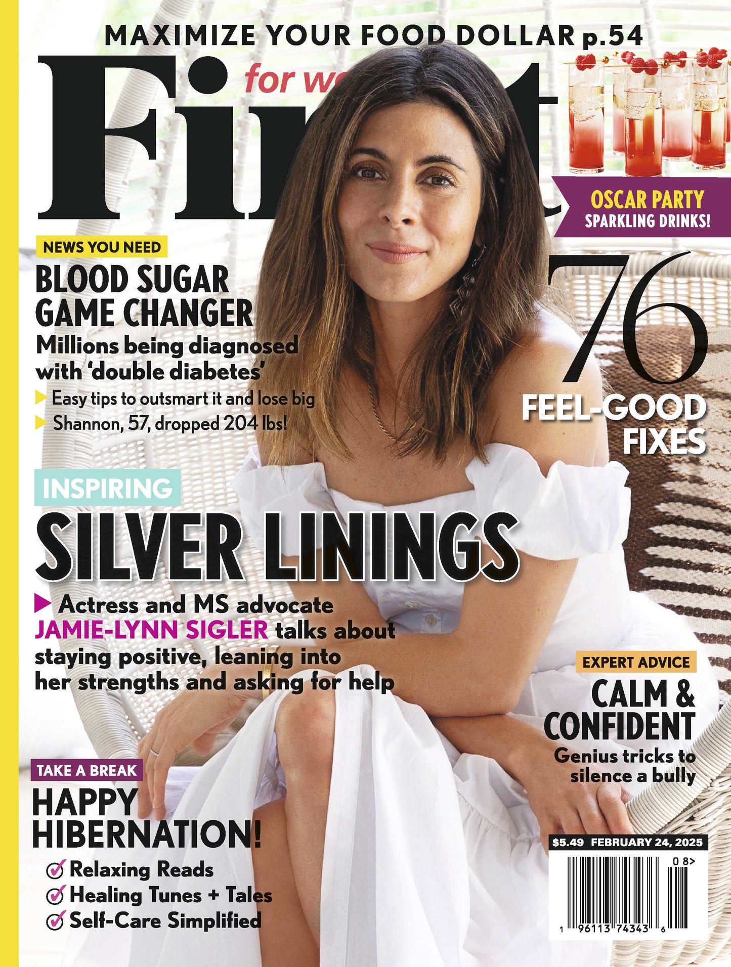 First for Women - 02.24.25: Inspiring Silver Linings, Actress & MS Advocate Jamie Lynn Sigler, Maximize Your Food Dollar, Feel Good Fixes, Blood Sugar Game Changer, Calm & Confident, Happy Hibernation