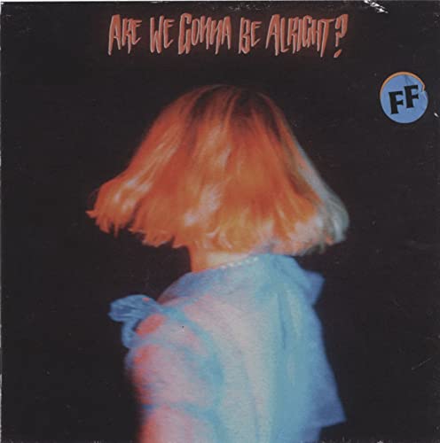 ARE WE GONNA BE ALRIGHT? Music CD