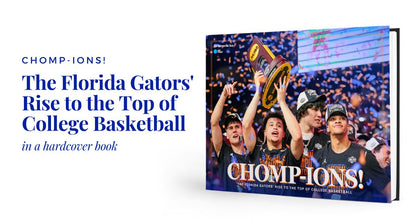 CHOMP-IONS! The Florida Gators' Rise to the Top of College Basketball Book