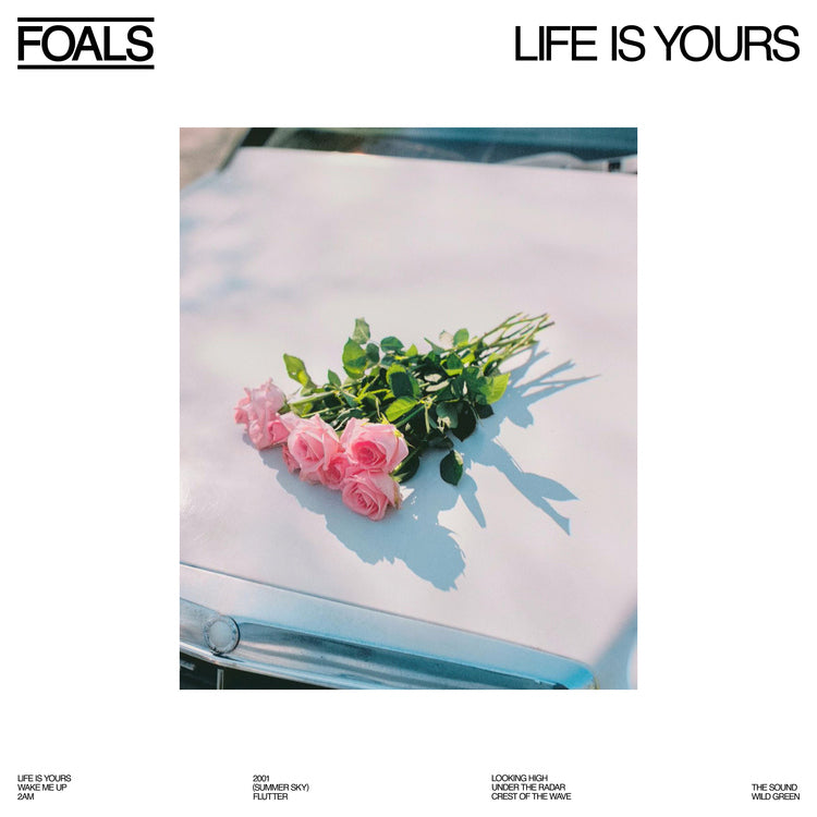 Foals - Life Is Yours [Vinyl] Vinyl Record