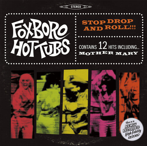Foxboro Hot Tubs - Stop Drop and Roll (Bonus CD) Vinyl Record