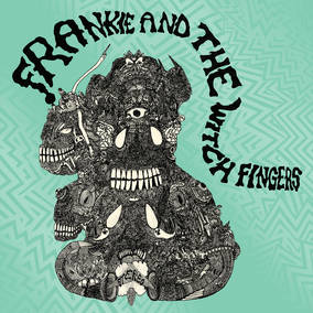 Frankie And The Witch Fingers (RSD 4/23/2022) Vinyl Record