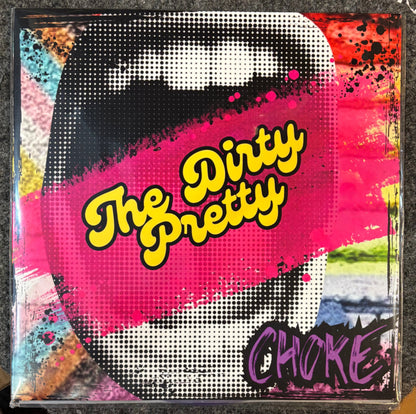 The Dirty Pretty - Choke Color Vinyl LP