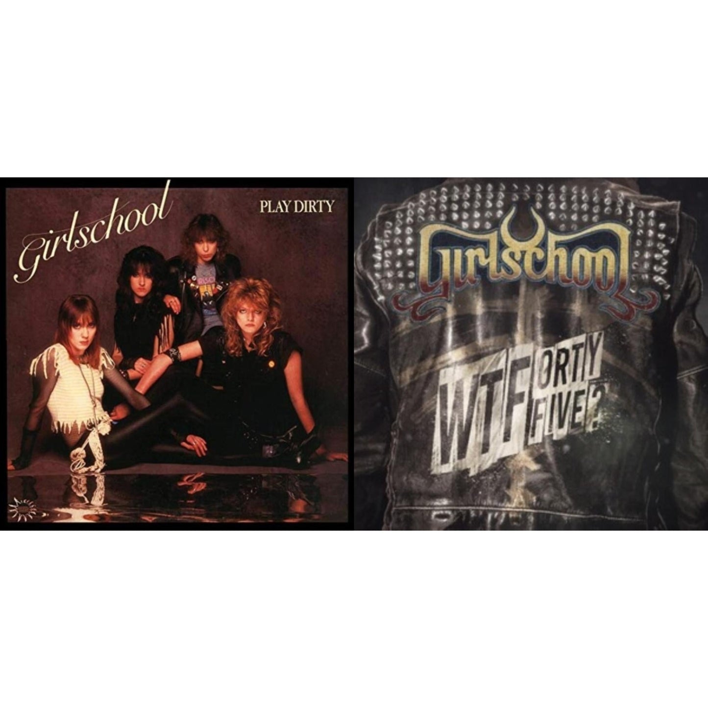 Girlschool - Wtfortyfive? & Play Dirty - LP Vinyl Bundle