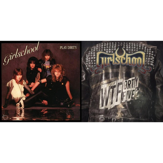 Girlschool - Wtfortyfive? & Play Dirty - LP Vinyl Bundle