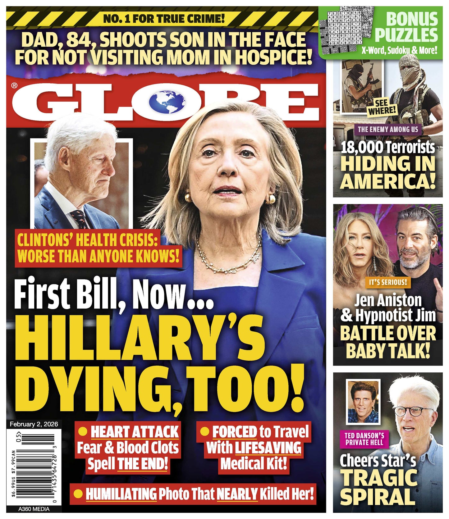 Globe - 02.02.26: Bill & Hillary Clinton’s Health Crises, Hidden Terrorists In America, Jennifer Aniston & Jim Curtis's Baby Talk, Cheers Star Ted Danson's Tragic Spiral & More!
