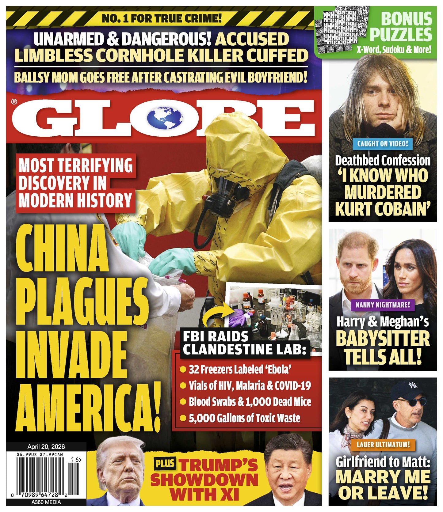 Globe - 04.20.26: China Plagues Invade America, Trump's Showdown With XI, Who Murdered Kurt Cobain Deathbed Confession, Harry & Meghan's Babysitter Tells All, Matt Lauer's GF's Ultimatum & More!