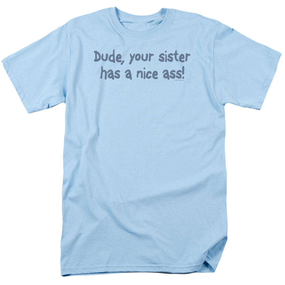 Your Sister Mens T Shirt Light Blue