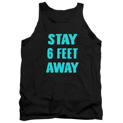 Stay 6 Feet Away Mens Tank Top Shirt Black