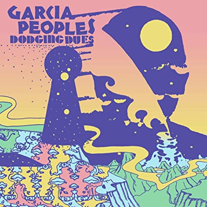 Garcia Peoples - Dodging Dues [Vinyl] Vinyl Record