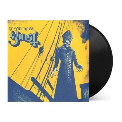 Ghost - If You Have Ghost Vinyl Record