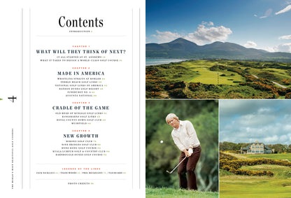 Worlds Most Beautiful Golf Courses - USA, Europe, Asia, Australia: Whats Next? From St. Andrews, Pebble Beach, Barngougle Dunes and Beyond