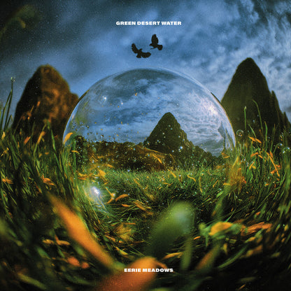 Green Desert Water – Eerie Meadows Music CD