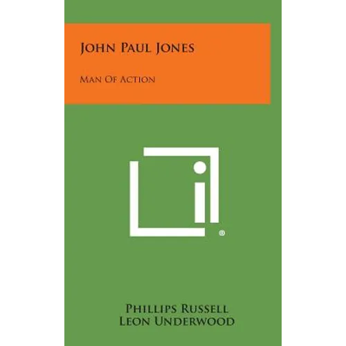 John Paul Jones: Man of Action