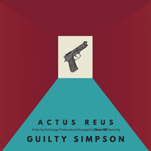 Guilty Simpson & Dixon Hill - Actus Reus [Vinyl] Vinyl Record
