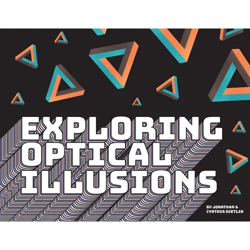 Exploring Optical Illusions