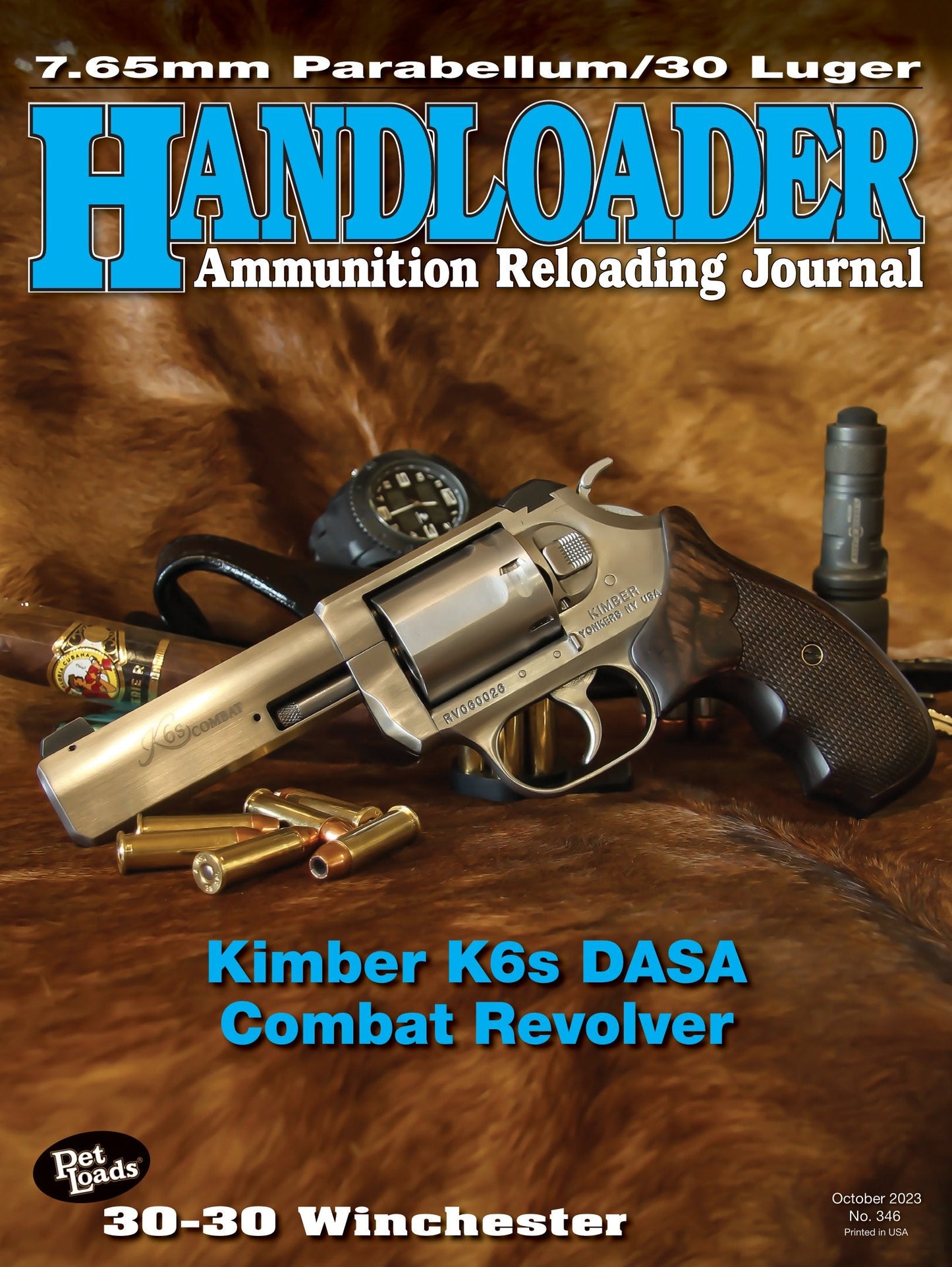 Handloader October 2023 - The Ammunition Reloading Journal: Varmint Hunter's Favorite 22-250 Remington, 30-30 Winchester, 7.6mm Parabellum/30 Luger & Kimber K6s DASA Combat Revolver