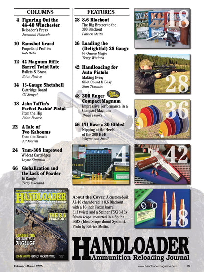 Handloader The Ammunition Reloading Journal - February 2025: 300 Ruger Compact Magnum Performance, 8.6 Blackout Exclusives, 28 Gauge Loading, John Taggin's Perfect Pistol, 44-40 Winchester & More!