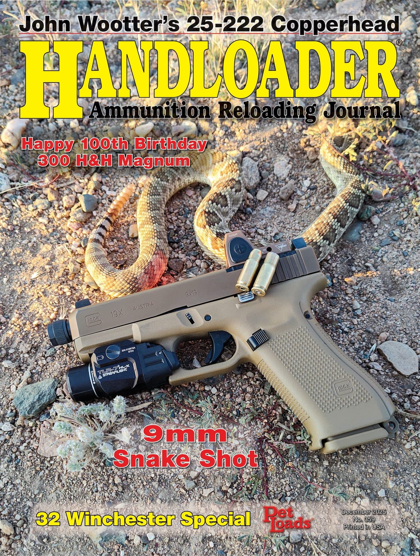 Handloader The Ammunition Reloading Journal - December 2025: John Wootter’s 25-222 Copperhead, 9mm Snake Shot, 32 Winchester Special, The Legacy Of The 300 H&H Magnum, Evolution Of Propellants & More!