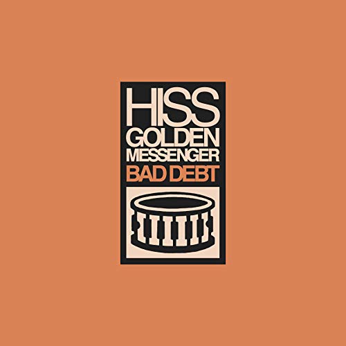 Hiss Golden Messenger - Bad Debt Vinyl Record