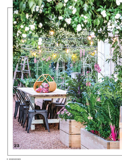 Homegrown - Grow Your Own: Get Inspired By Today's Modern Homesteaders, Plant A Garden Filled With Flavor-Packed Vegetables & Herbs, Canning Basics, Mix & Match Edibles With Flowers & More!