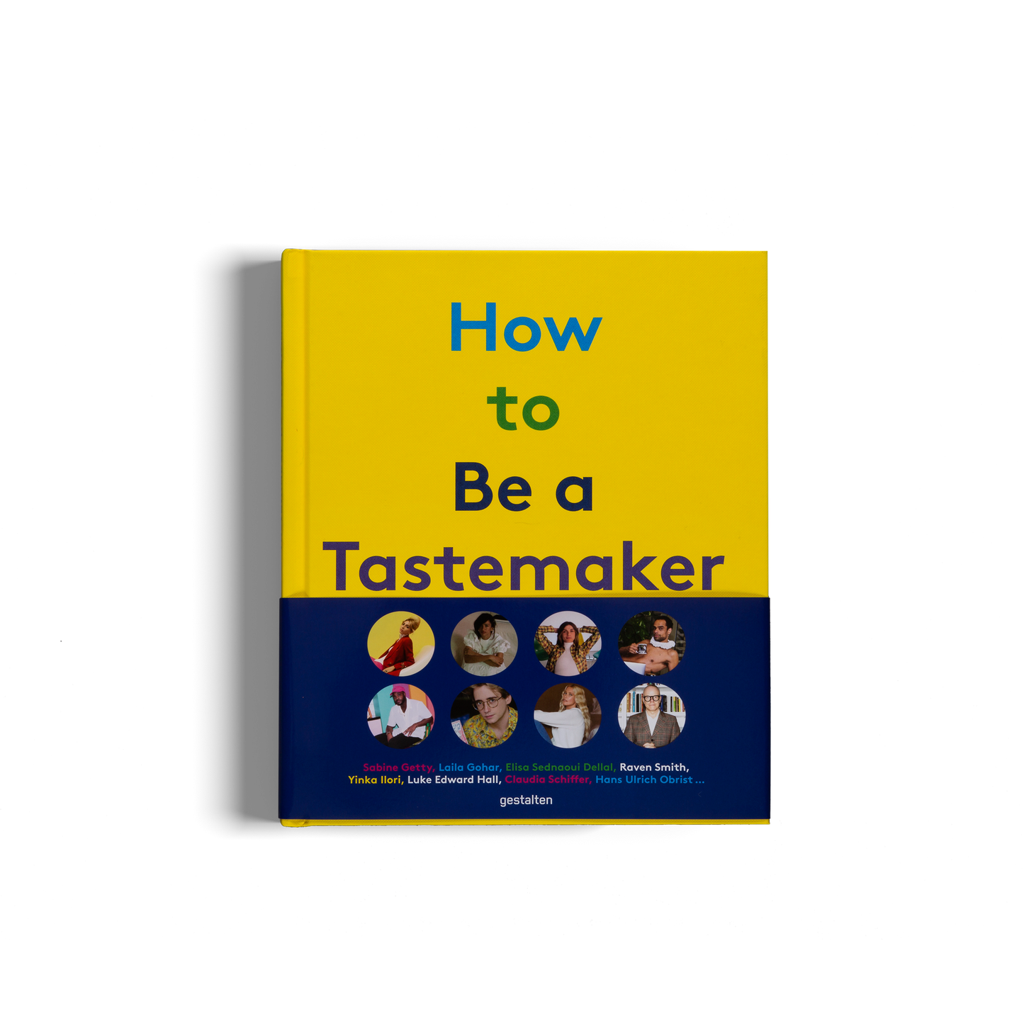 How to Be a Tastemaker Book