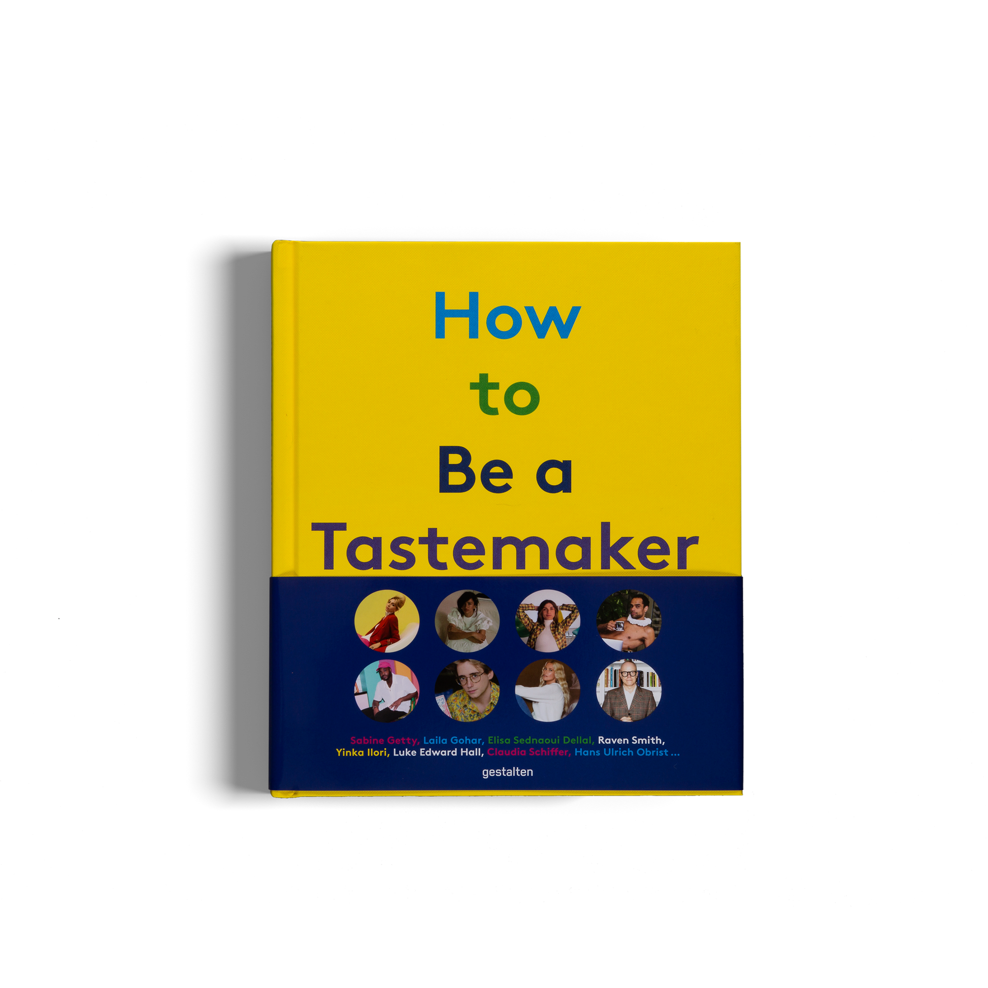 How to Be a Tastemaker Book