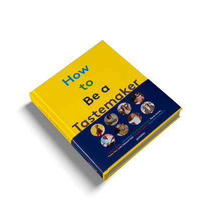 How to Be a Tastemaker Book