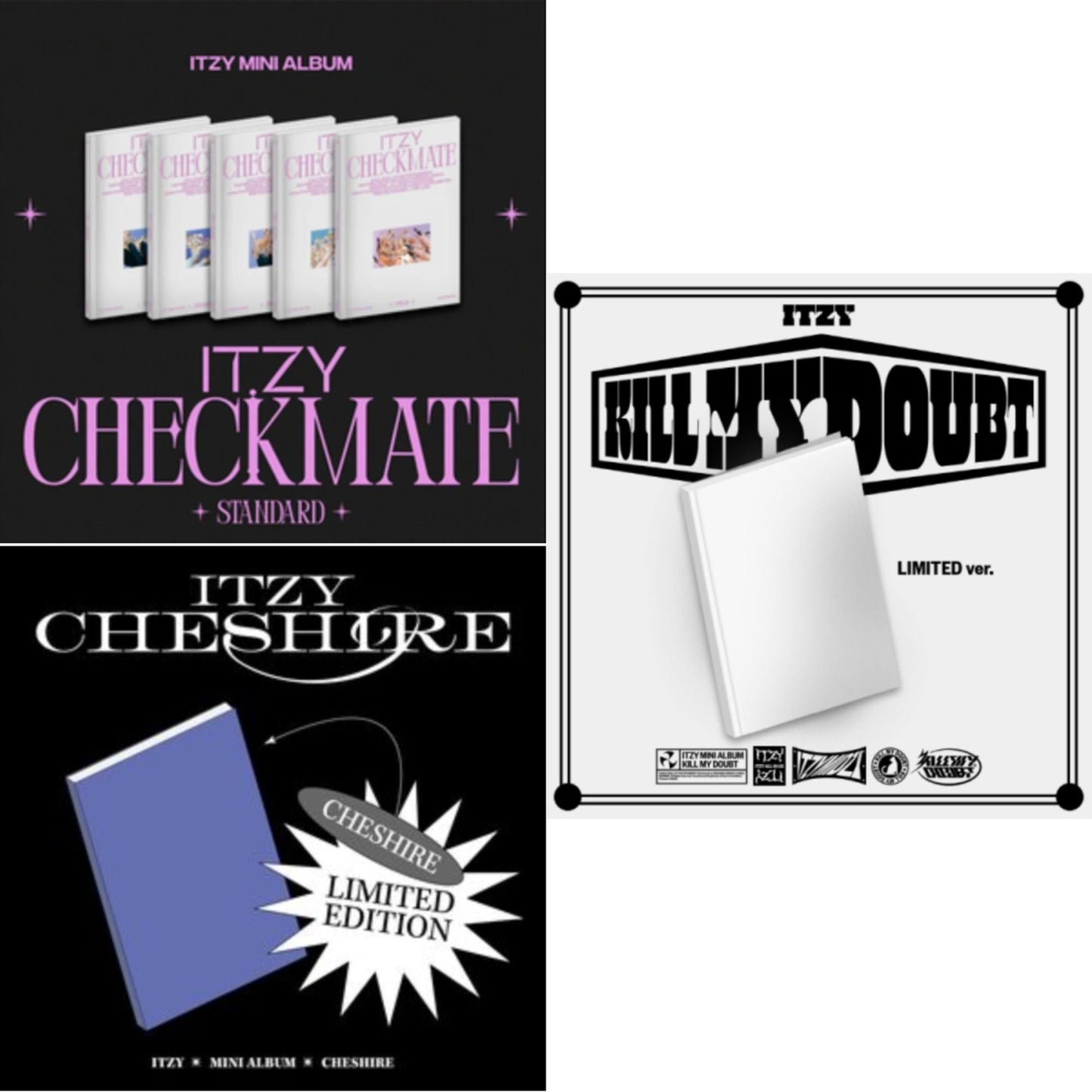 Itzy - Kill My Doubt (Limited Edition) & Cheshire (Limited Edition) & Checkmate (Standard Edition) - CD Bundle