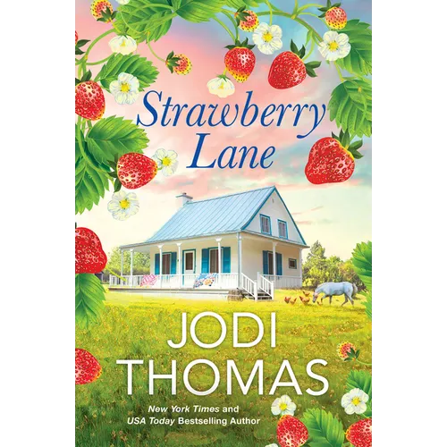 Strawberry Lane: A Touching Texas Love Story
