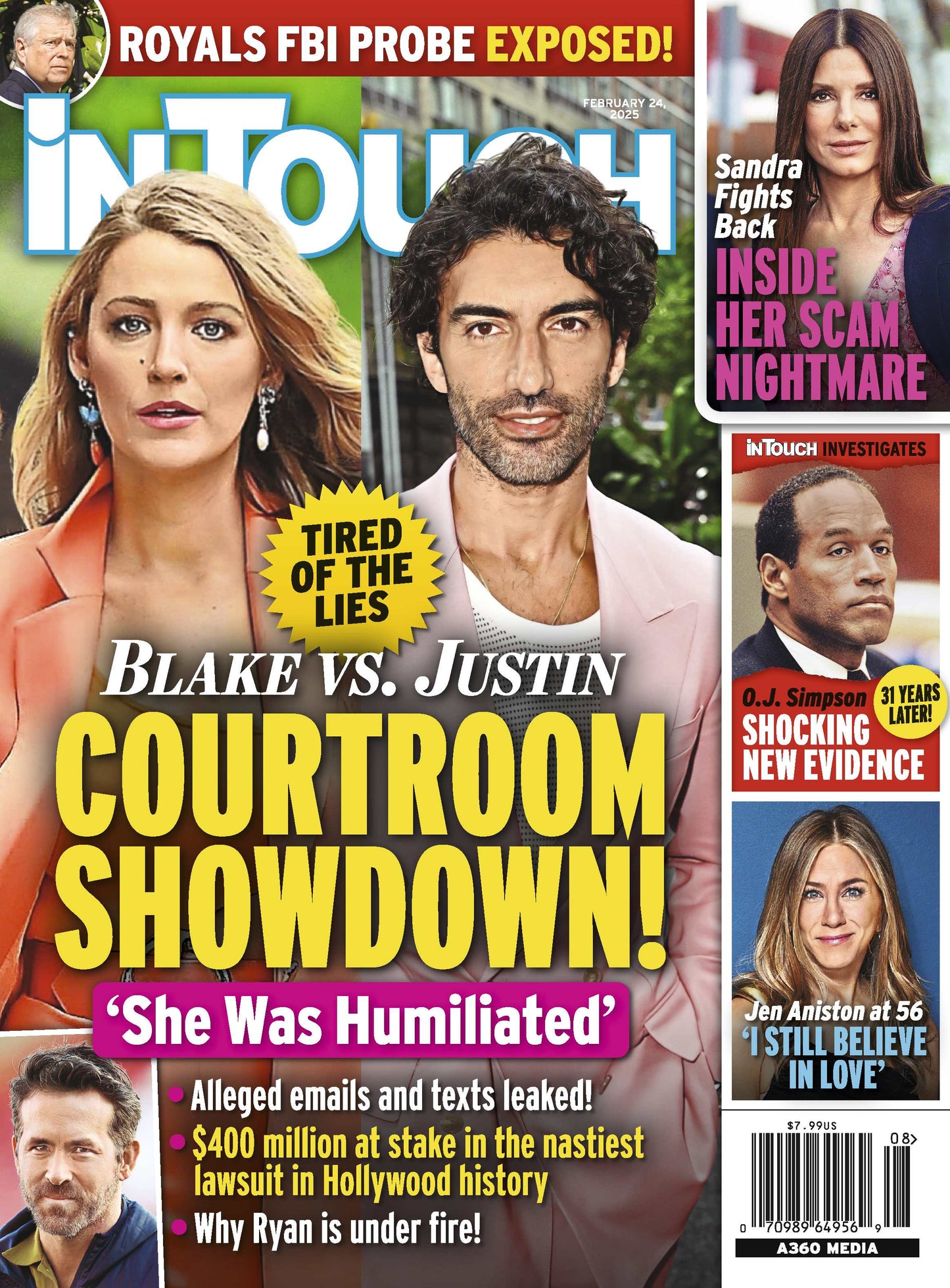 In Touch - 02.24.25: Blake Lively vs Justin Baldoni Courtroom Showdown, Royals FBI Probe Exposed, Sandra Bullock Fights Back, OJ Simpson Shocking New Evidence, Jennifer Aniston Still Believes In Love