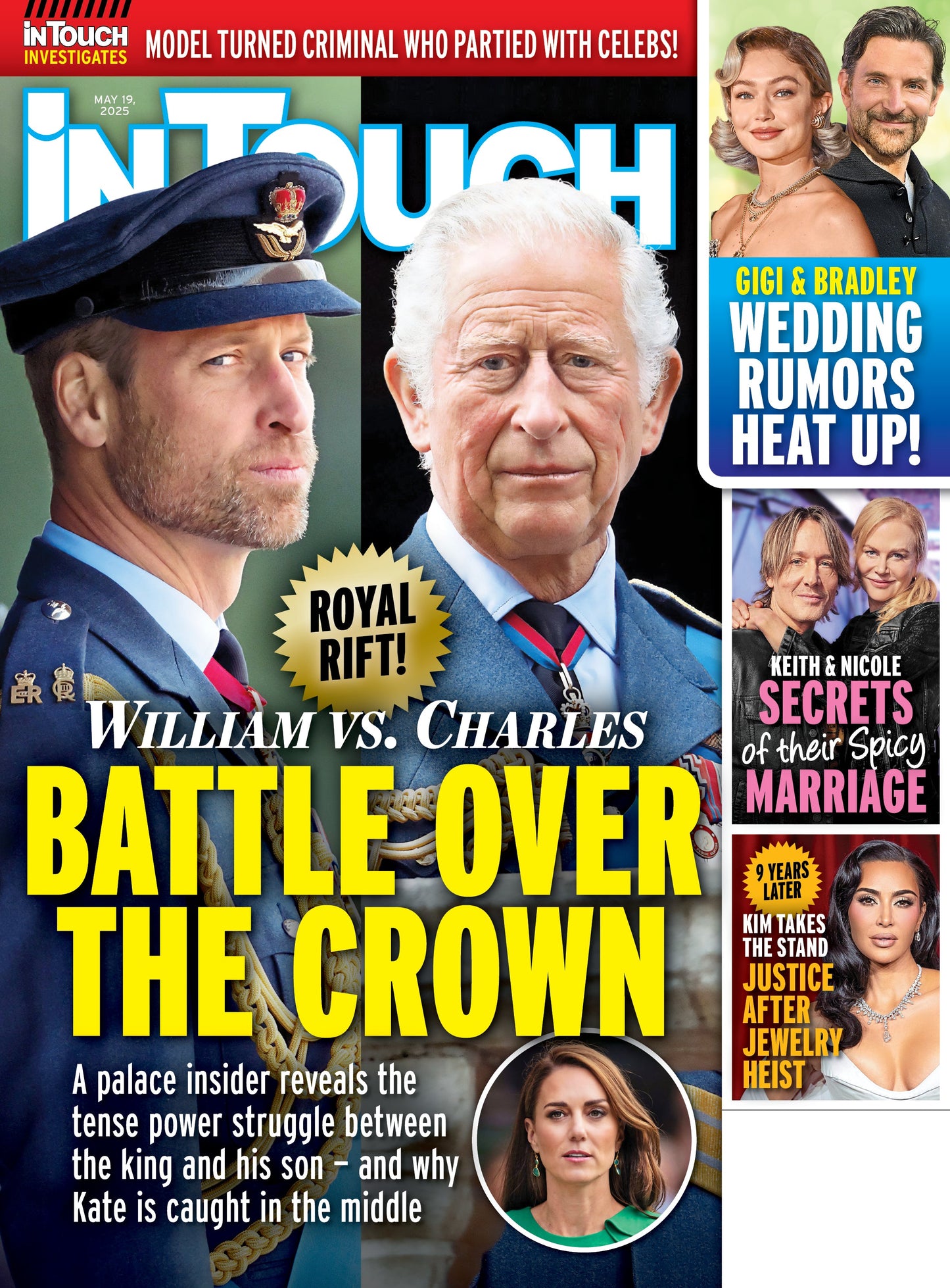 In Touch - 05.19.25: Prince William vs. King Charles, Gigi Hadid & Bradley Cooper Wedding Rumors, Keith Urban & Nicole Kidman's Spicy Marriage, Kim Kardashian Testifies 9 Years Post-Heist & More!