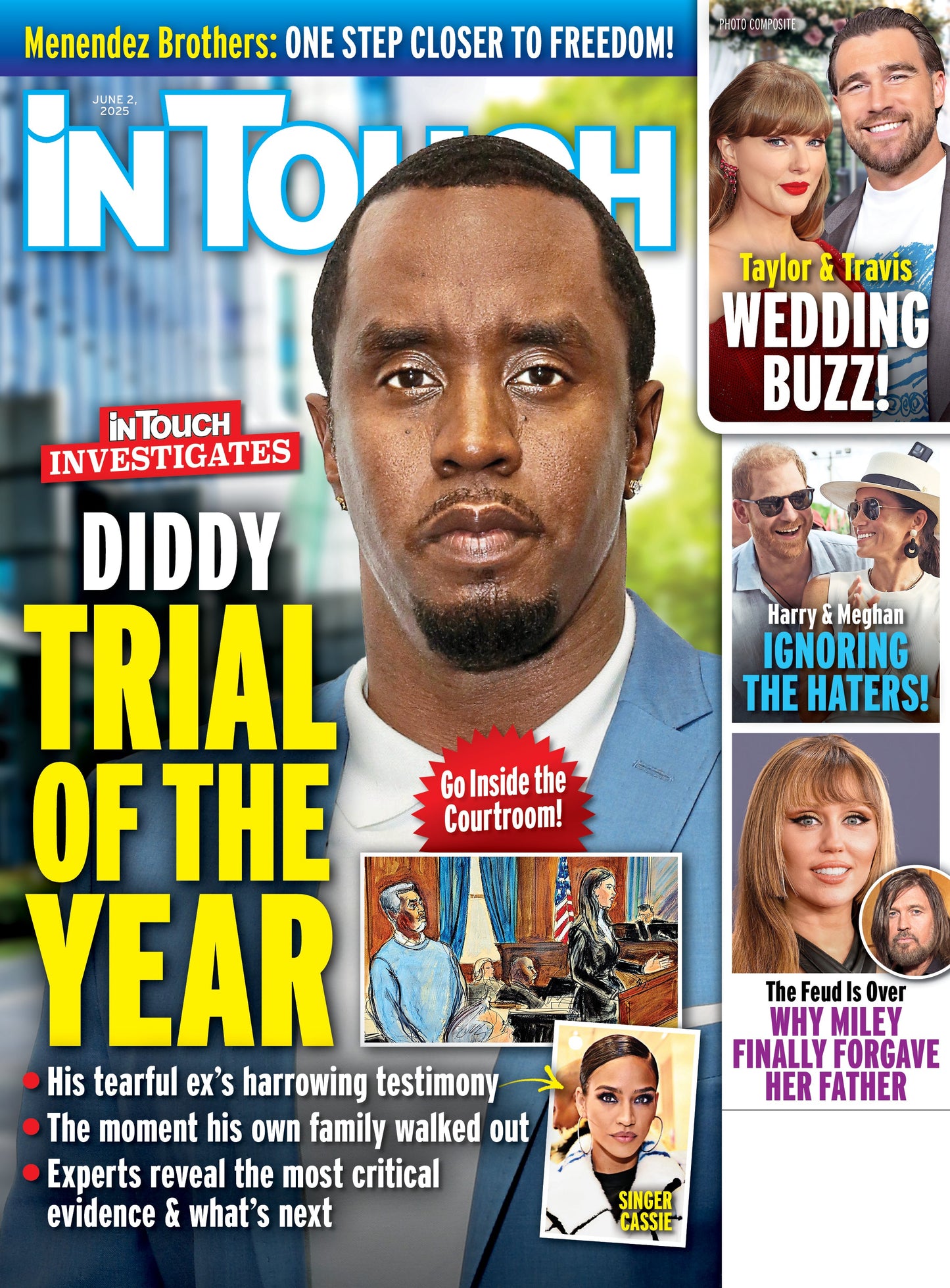 In Touch - 06.02.25: Diddy’s Explosive Trial, Menendez Brothers’ Fight For Freedom Taylor Swift & Travis Kelce Wedding Rumors, Harry & Meghan Fight Back, Miley Cyrus Forgives Billy Ray & More!