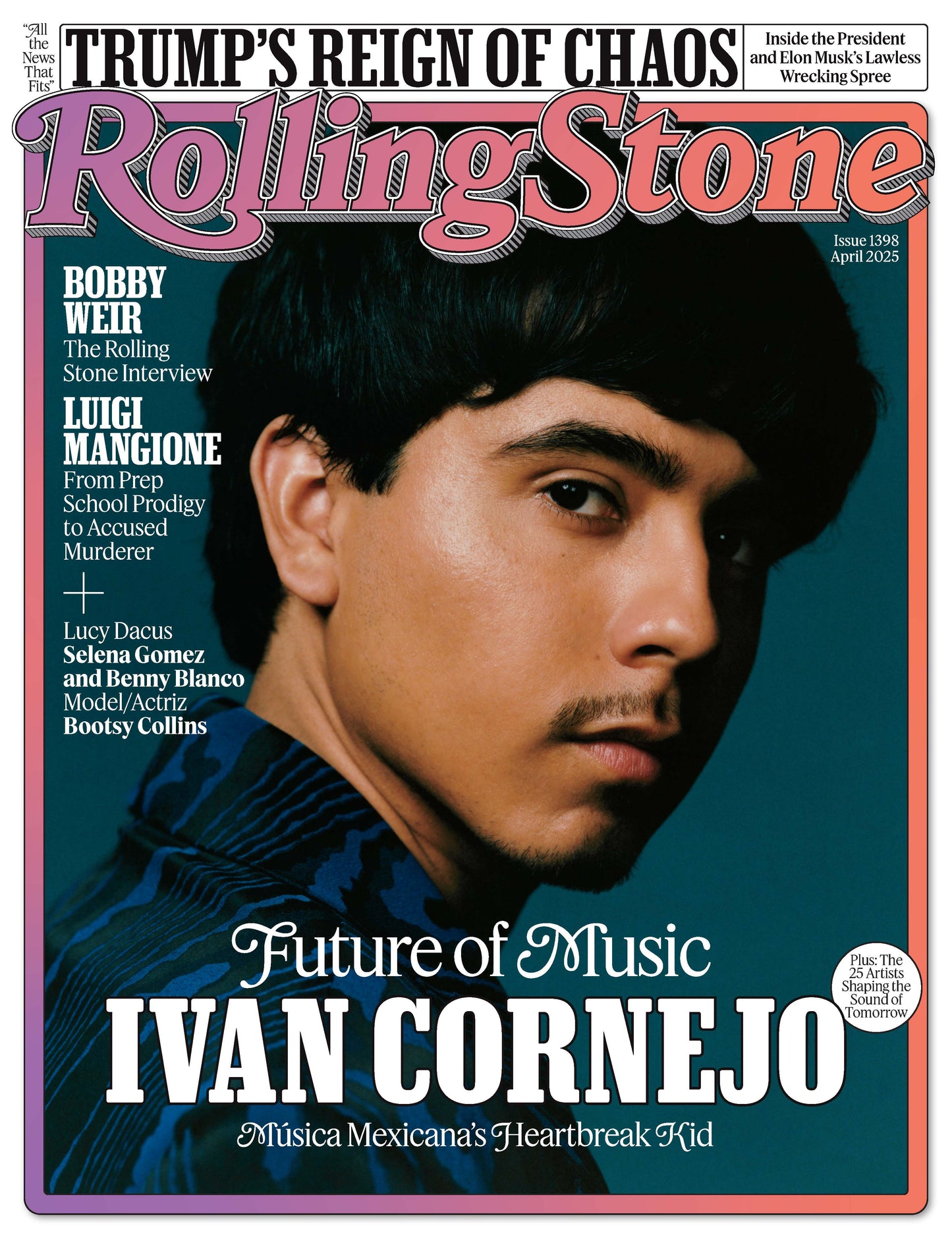 Rolling Stone - April 2025: Future Of Music, Rema, Megan Moroney, Benson Boone & Ivan Cornejo & Others Shaping Tomorrow's Sound, Bobby Weir Interview, Luigi Mangione, Trump's Reign Of Chaos & More!