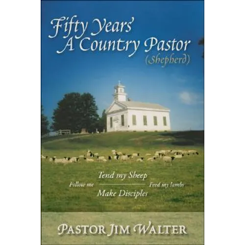 Fifty Years a Country Pastor (Shepherd)