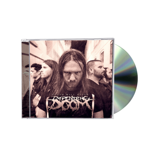 Impending Doom - Death Will Reign Music CD