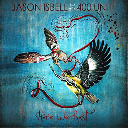 Isbell, Jason & The 400 Unit - Here We Rest (Reissue) Vinyl Record