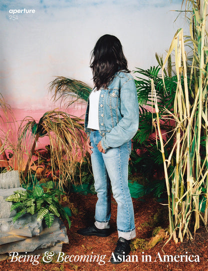 Aperture Magazine Summer 2023 - Being & Becoming: Asian American Art, Photography, Culture, Chinatown, History, World War 2, Migration, American Dream, Film, Dance, Photobook Reviews & Studios!