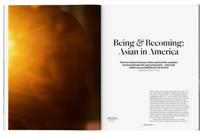 Aperture Magazine Summer 2023 - Being & Becoming: Asian American Art, Photography, Culture, Chinatown, History, World War 2, Migration, American Dream, Film, Dance, Photobook Reviews & Studios!