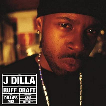 Ruff Draft: Dilla's Mix (2 Lp's) Vinyl Record