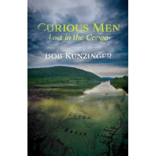 Curious Men: Lost in the Congo